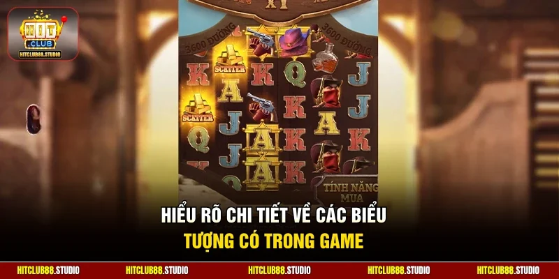 Hiểu rõ chi tiết về các biểu tượng có trong game
