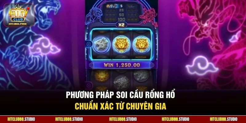Phương pháp soi cầu Rổng Hổ chuẩn xác từ chuyên gia
