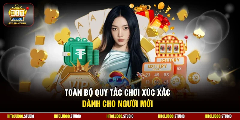 Toàn bộ quy tắc chơi xúc xắc dành cho người mới