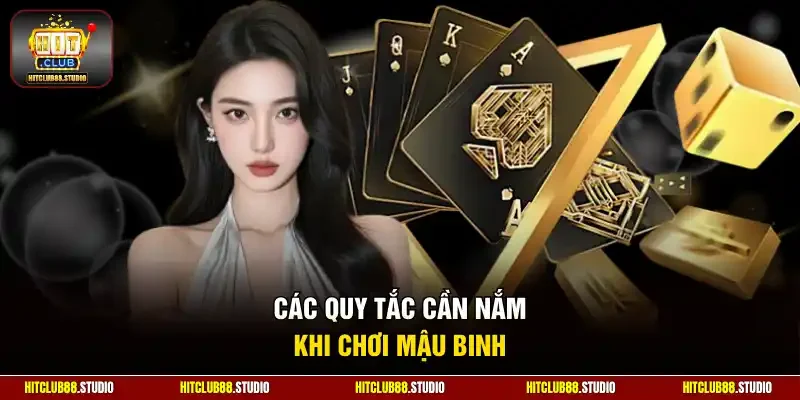 Các quy tắc cần nắm khi chơi mậu binh