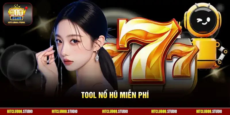 Tool Nổ Hũ Miễn Phí
